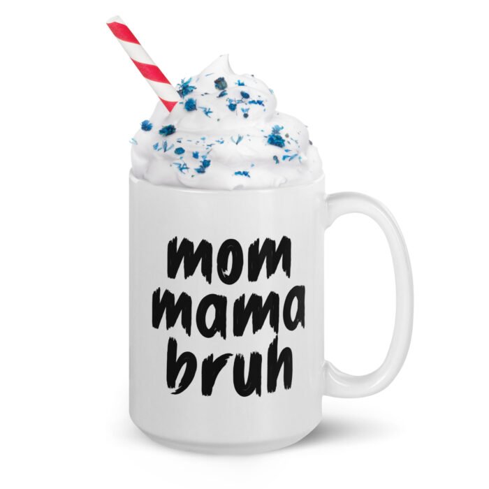 white glossy mug white 15 oz handle on right 65fc5353bcdde - Mama Clothing Store - For Great Mamas
