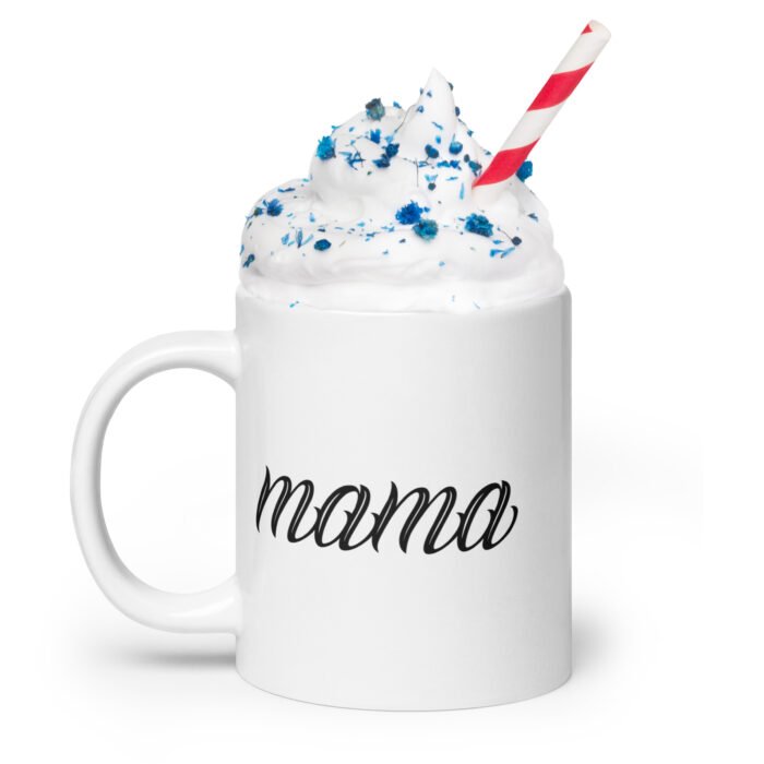 white glossy mug white 20 oz handle on left 65e922f3c77b7 - Mama Clothing Store - For Great Mamas