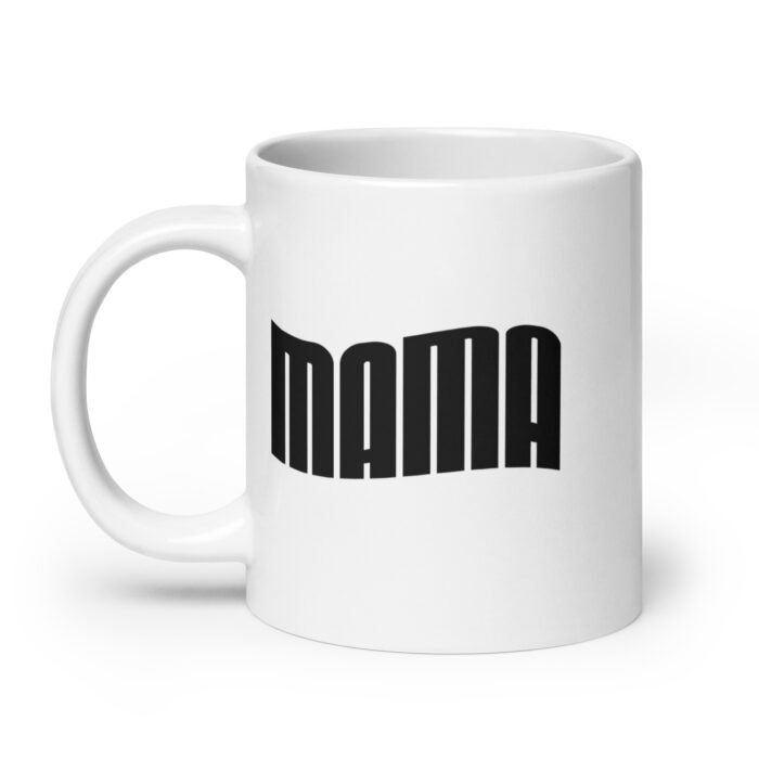 white glossy mug white 20 oz handle on left 65f18ef9a9071 - Mama Clothing Store - For Great Mamas