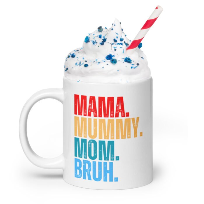 white glossy mug white 20 oz handle on left 65fd9a84c9b3b - Mama Clothing Store - For Great Mamas