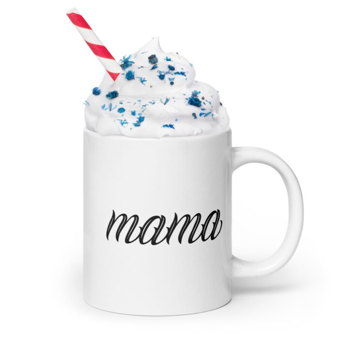 white glossy mug white 20 oz handle on right 65e922f3c7806 - Mama Clothing Store - For Great Mamas