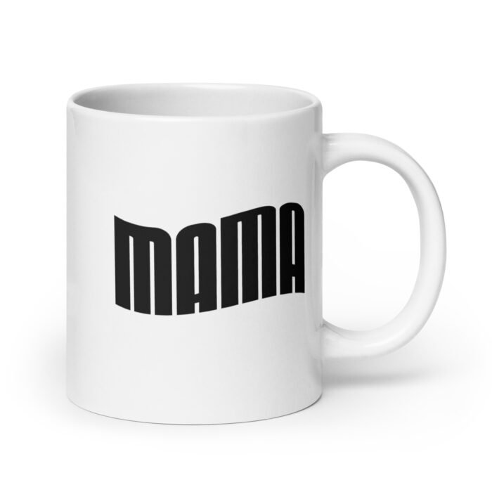 white glossy mug white 20 oz handle on right 65f18ef9a7a26 - Mama Clothing Store - For Great Mamas