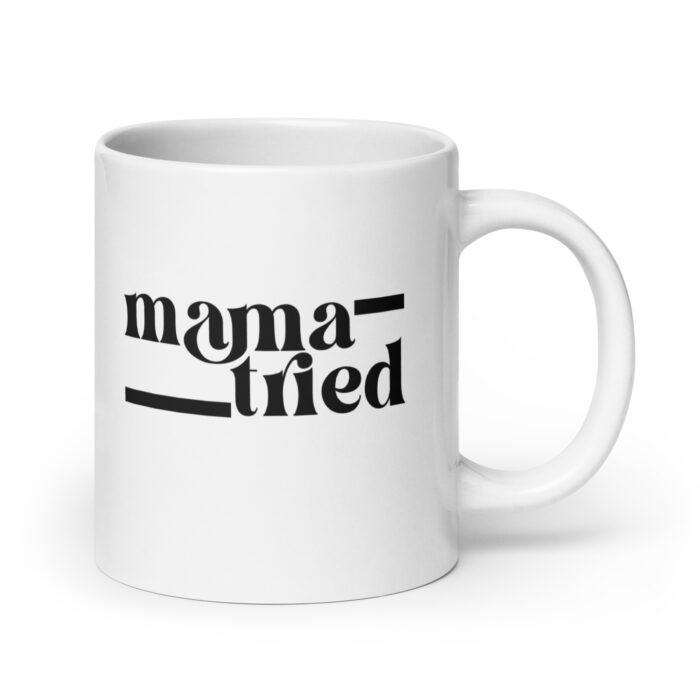 white glossy mug white 20 oz handle on right 65f86000ab055 - Mama Clothing Store - For Great Mamas