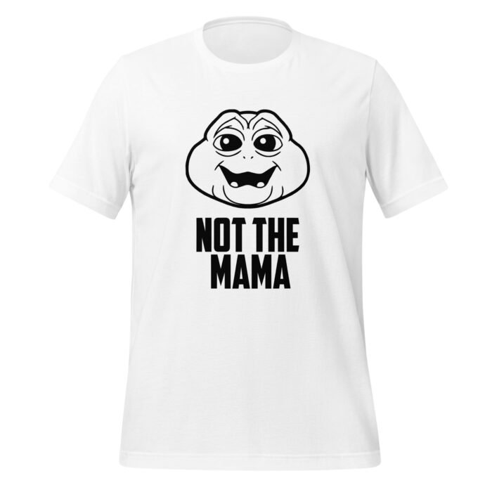 unisex staple t shirt white front 660ffa07bfa24 - Mama Clothing Store - For Great Mamas