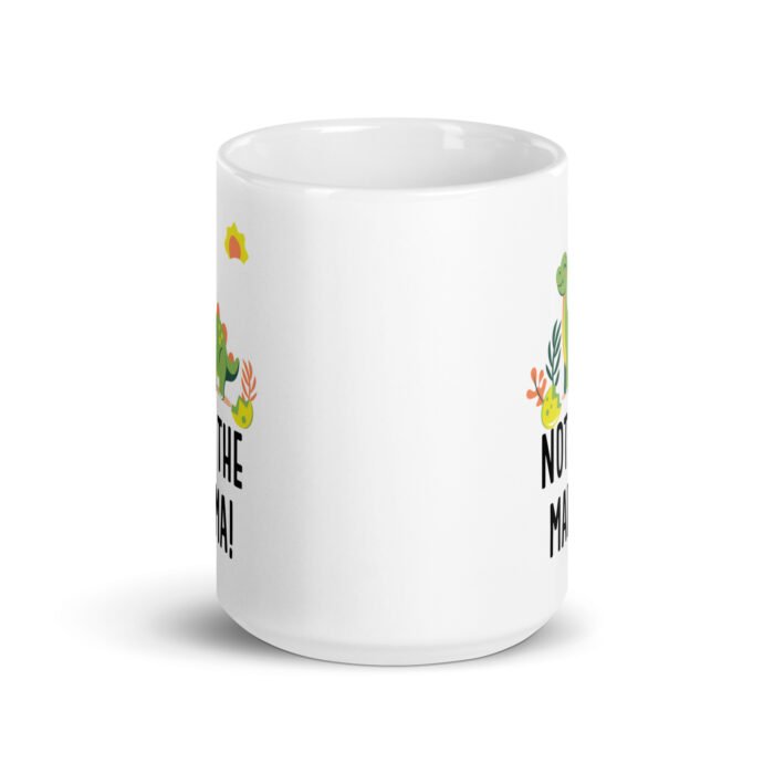 white glossy mug white 15 oz front view 660fd67fc2200 - Mama Clothing Store - For Great Mamas